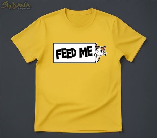 Feed Me Hungry Cat T-Shirt | Funny Graphic Tee