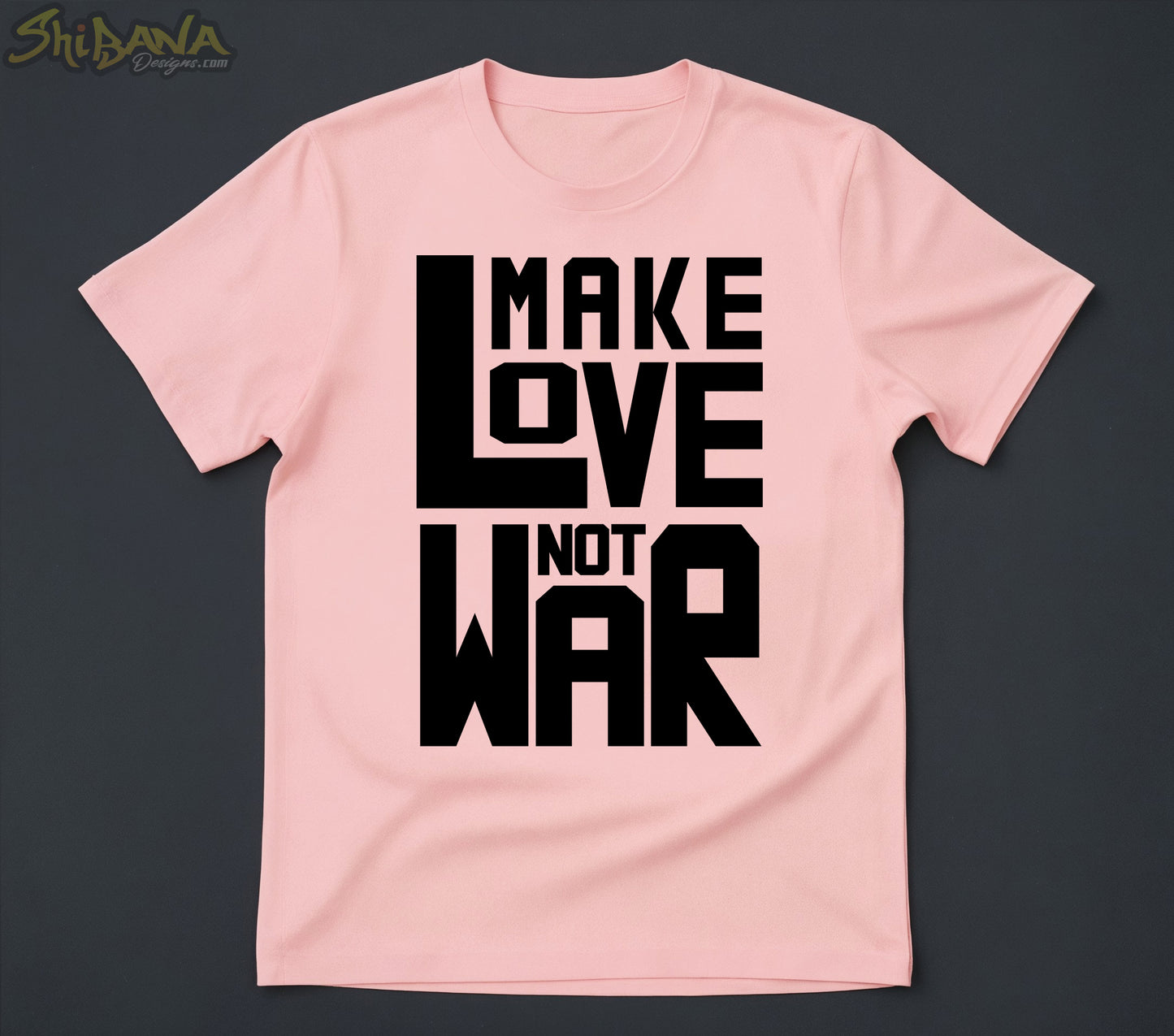 Make Love Not War T-Shirt | Peaceful Protest Anti Conflict Tee