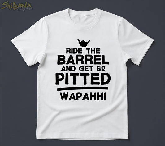 Ride The Barrel And Get Pitted T-Shirt | Viral Surfer Dude Funny Tee