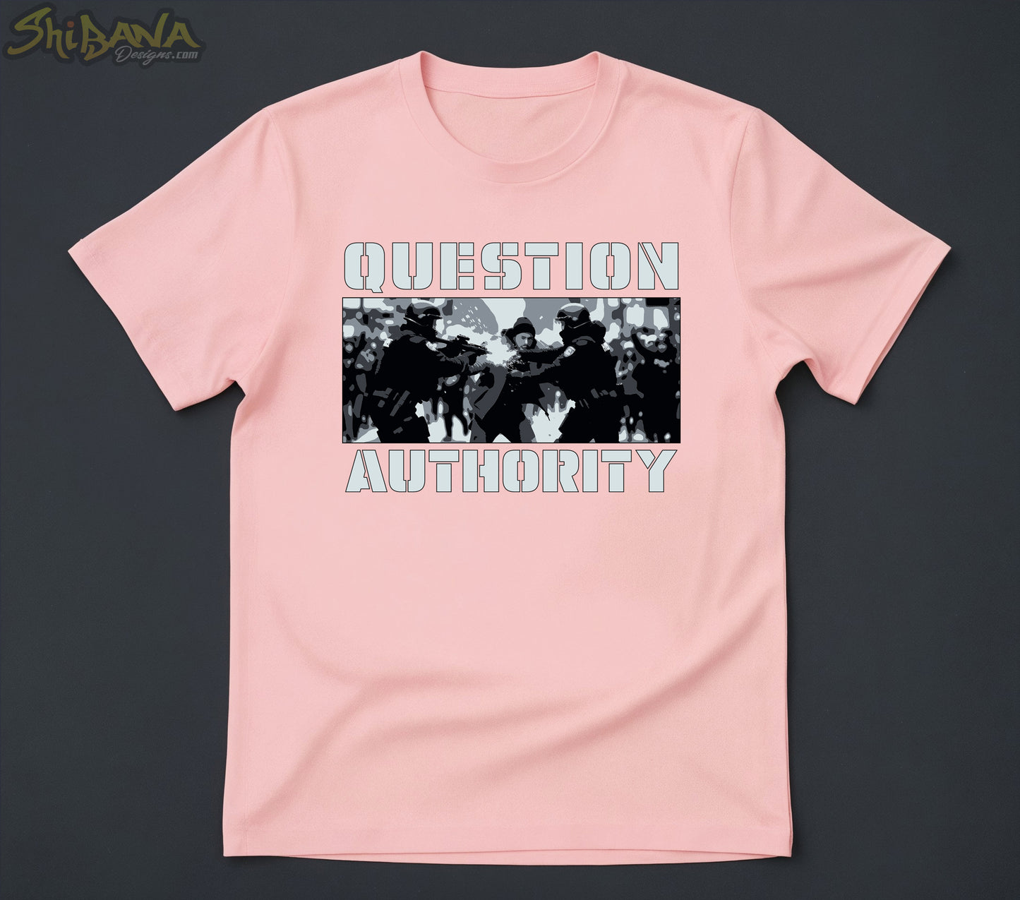 Question Authority T-shirt | Human Rights Political Protest Tee