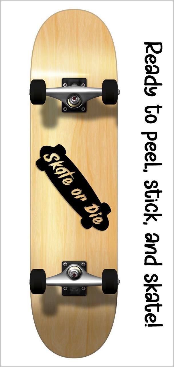 Skate or Die Skateboard Decal Sticker