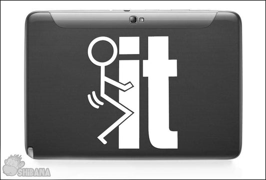 Fuck It Stick Figure Funny Humor Decal Sticker