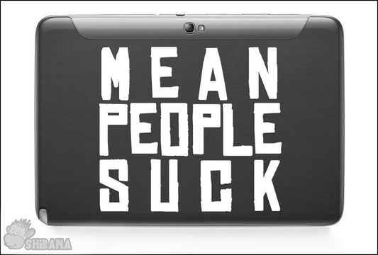 Mean People Suck Funny Humor Decal Sticker