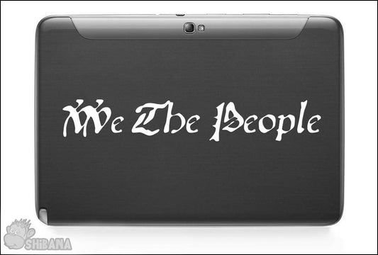 We The People American Political Vinyl Decal Sticker