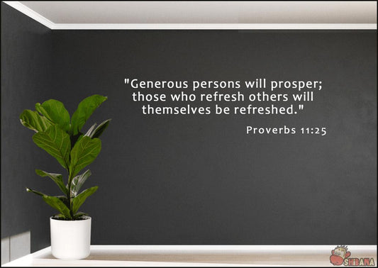 Proverbs 11:25 Vinyl Wall Decal - Bible Verse Sticker