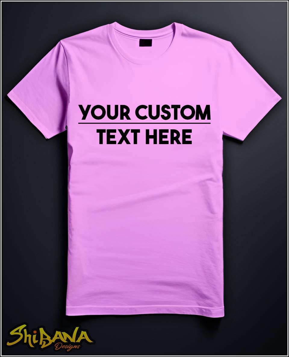 Anything You Want on a Custom T-Shirt | Personalized Celebrating Tee Shirts