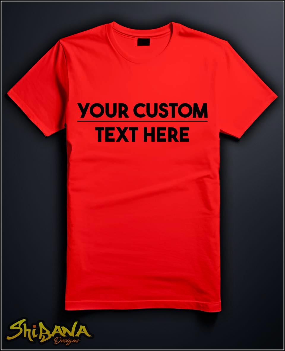 Anything You Want on a Custom T-Shirt | Personalized Celebrating Tee Shirts