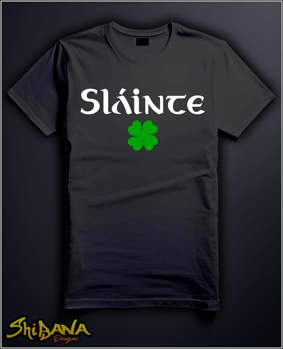 Sláinte Clover Irish Cheers T-Shirt | Celtic Good Health Slainte Tee