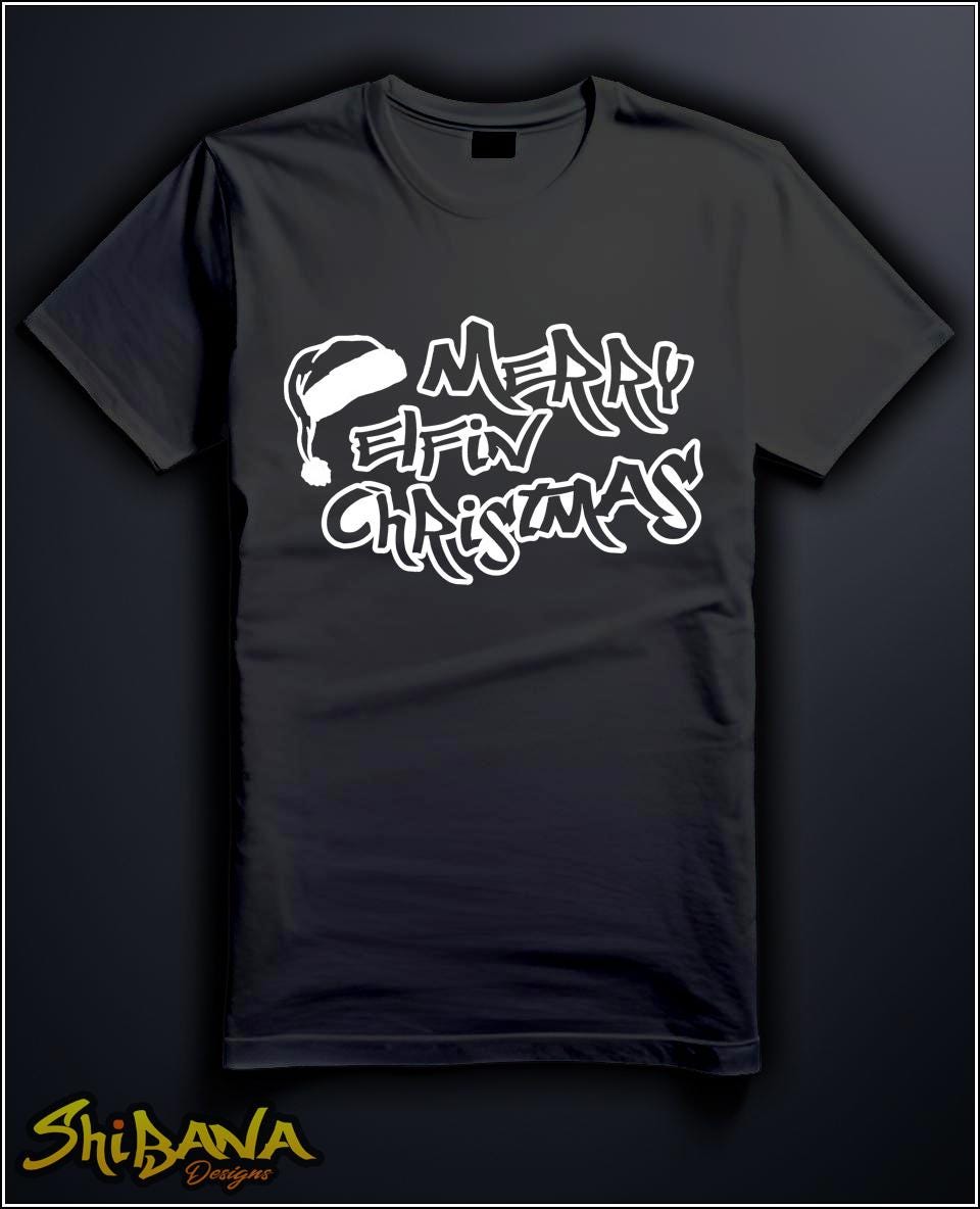 Merry Elfin Christmas Holiday Funny T-Shirt | Street Tag Style Tee