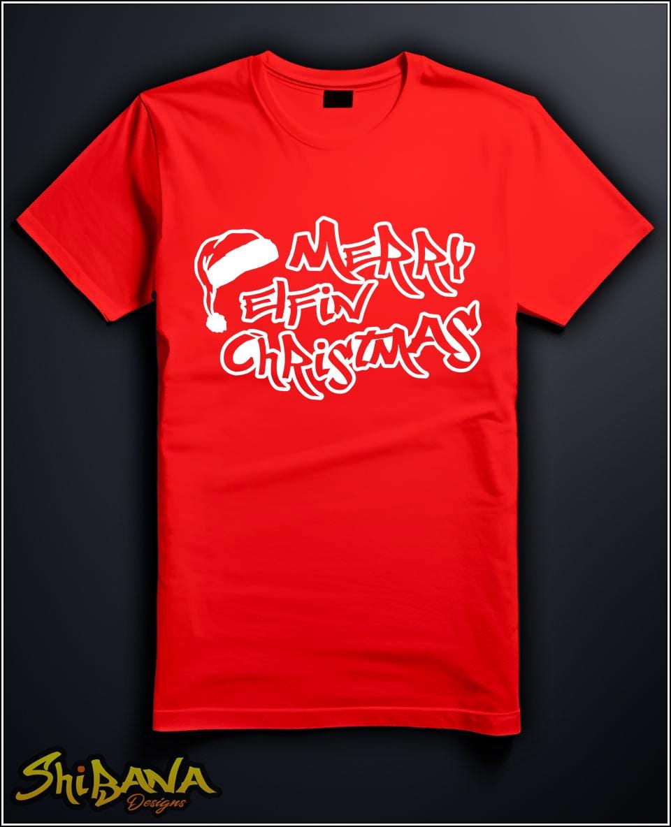 Merry Elfin Christmas Holiday Funny T-Shirt | Street Tag Style Tee
